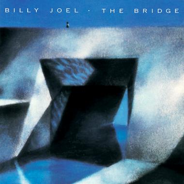 Billy Joel -  The Bridge